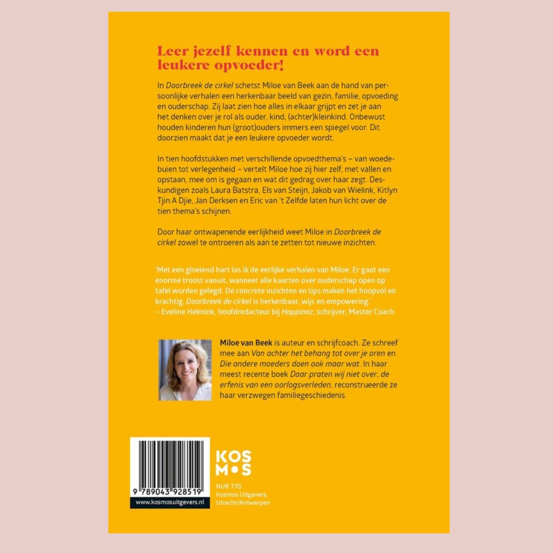 Doorbreek de cirkel een opvoedboek over jezelf 