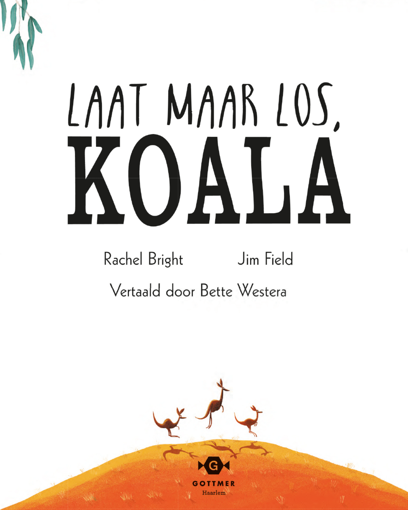 Eerste pagina van het prentenboek Laat maar Los Koala