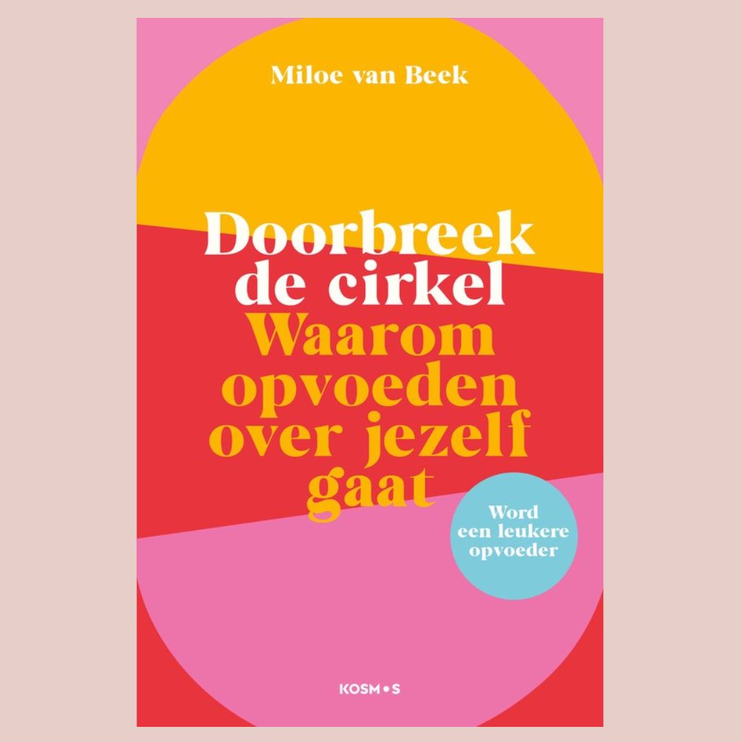 Waarom opvoeden over jezelf gaat 